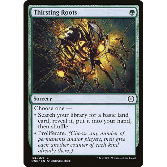 Thirsting Roots - Phyrexia: All Will Be One (inglés)