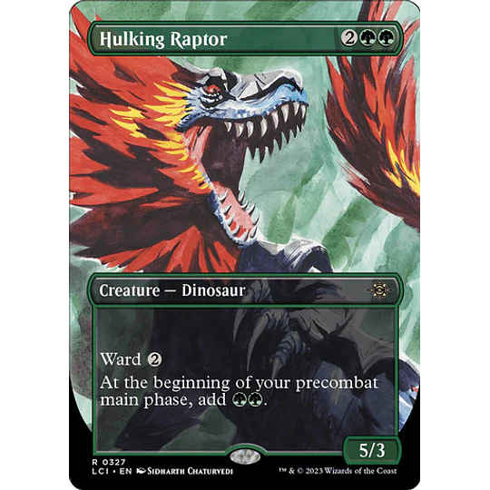 Hulking Raptor (0327 - Borderless) - The Lost Caverns of Ixalan Variants (inglés)