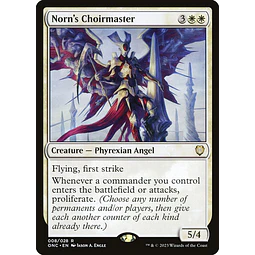 Norn's Choirmaster - Phyrexia: All Will Be One Commander Decks (inglés)
