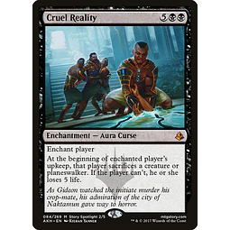 Cruel Reality - Amonkhet (español)