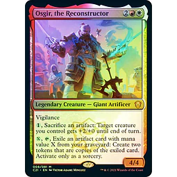 Osgir, the Reconstructor (Foil) - Commander 2021 (inglés)