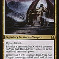 Vish Kal, Blood Arbiter - Commander / EDH