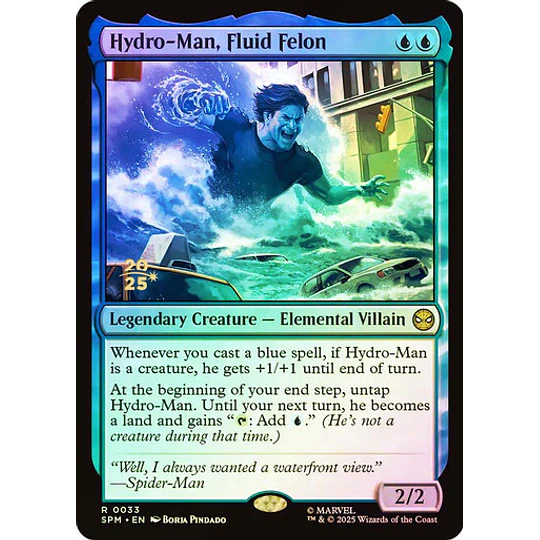 Hydro-Man, Fluid Felon (Prerelease Foil) - Promotional (español)