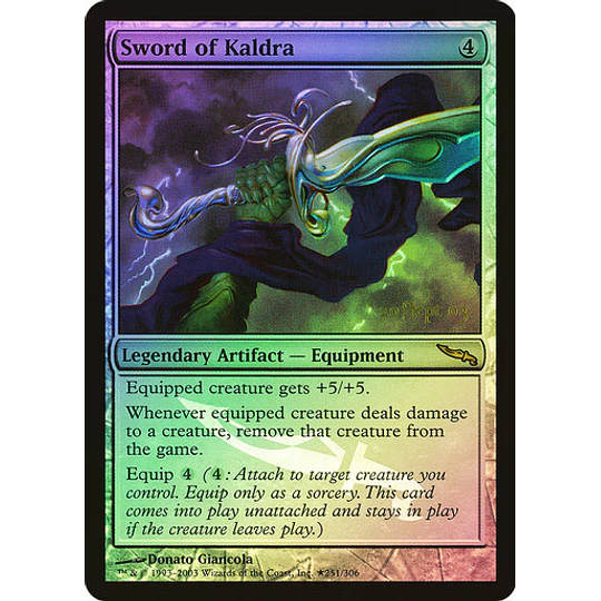 Sword of Kaldra (Prerelease Foil) - Promotional (inglés)