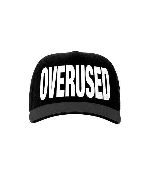 OVERUSED TRUCKER HAT