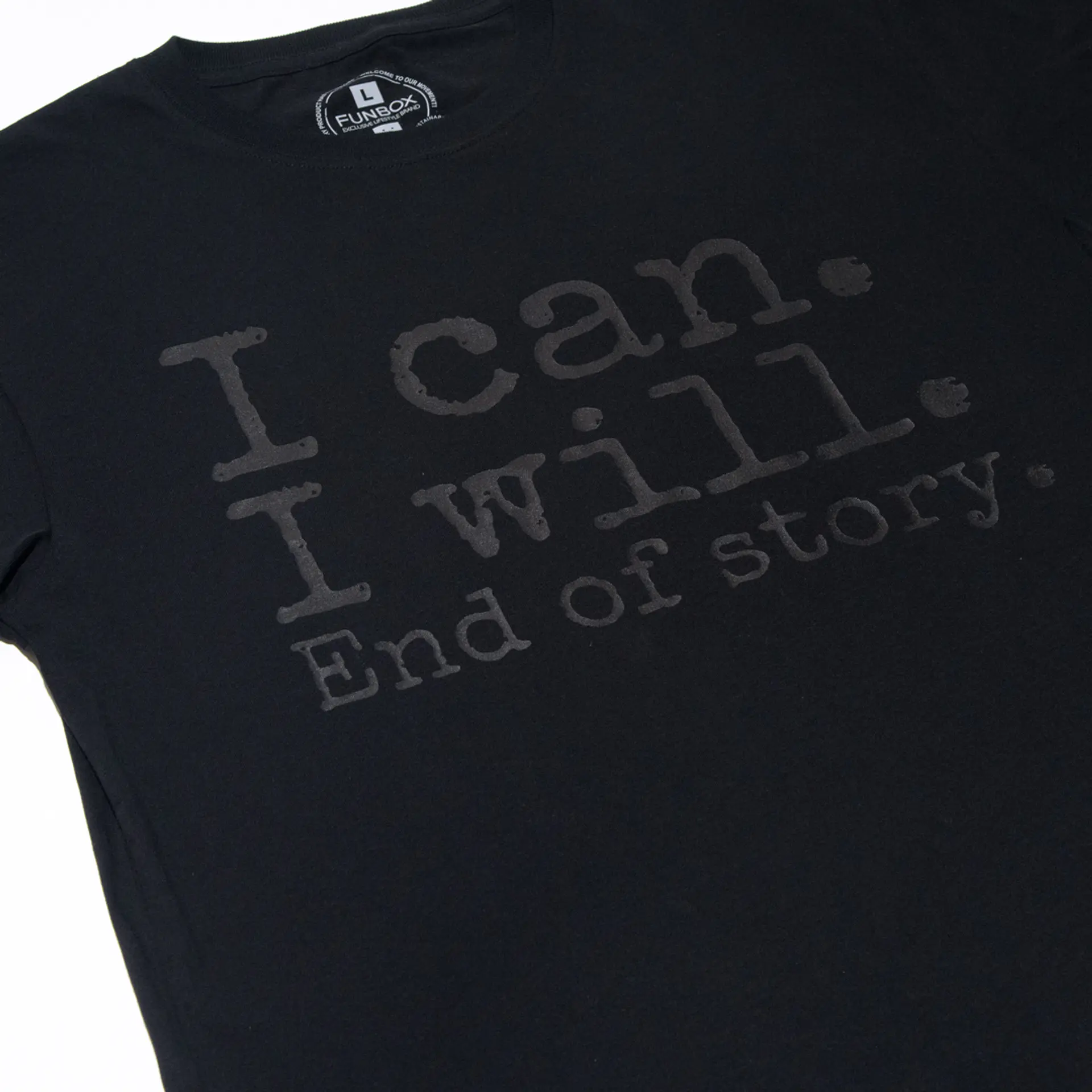 T-Shirt Funbox I Can I Will Black 3