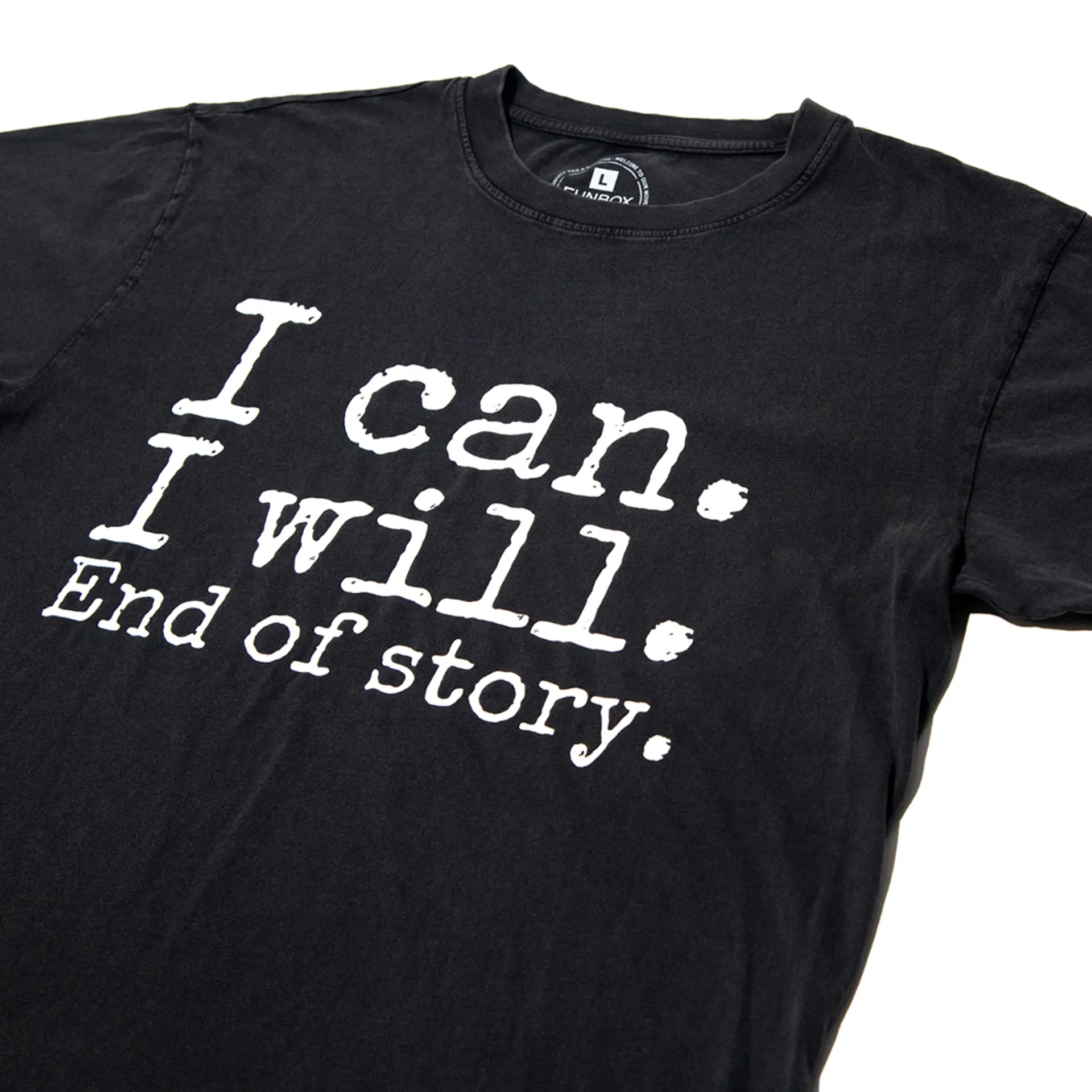 T-Shirt Funbox I Can I Will Washed 3