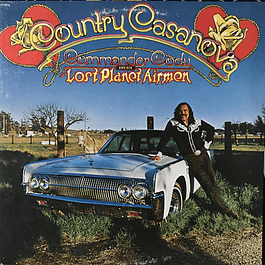 Commander Cody And His Lost Planet Airmen – Country Casanova (1973)