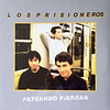 Los Prisioneros ‎– Pateando Piedras (1986)