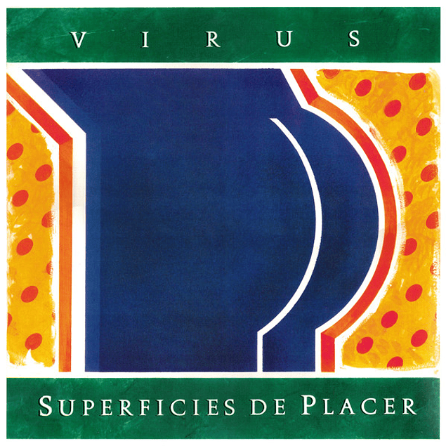 Virus ‎– Superficies De Placer (1987)