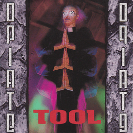 Tool – Opiate (1992)