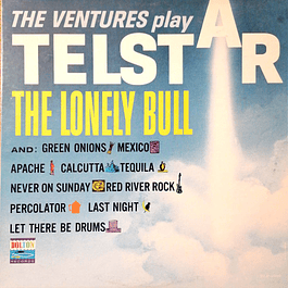 The Ventures – Play Telstar - The Lonely Bull And Others (1965)