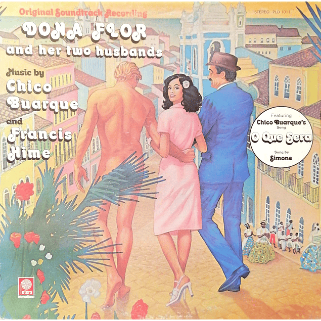 Chico Buarque And Francis Hime Featuring Simone – Dona Flor And Her Two Husbands (Original Soundtrack Recording) (1977)