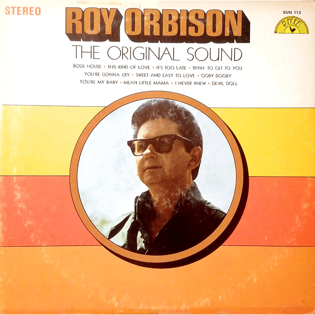 Roy Orbison – The Original Sound (1961)