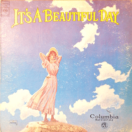 It's A Beautiful Day – It's A Beautiful Day (1969)