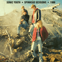 Sonic Youth – Spinhead Sessions 1986 (2016)