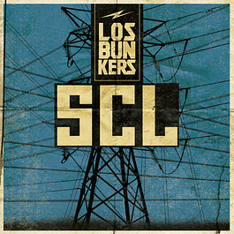 Los Bunkers – SCL (2016 - 2LP)