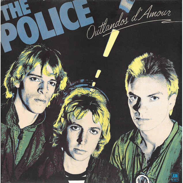 The Police – Outlandos D'Amour (1978)