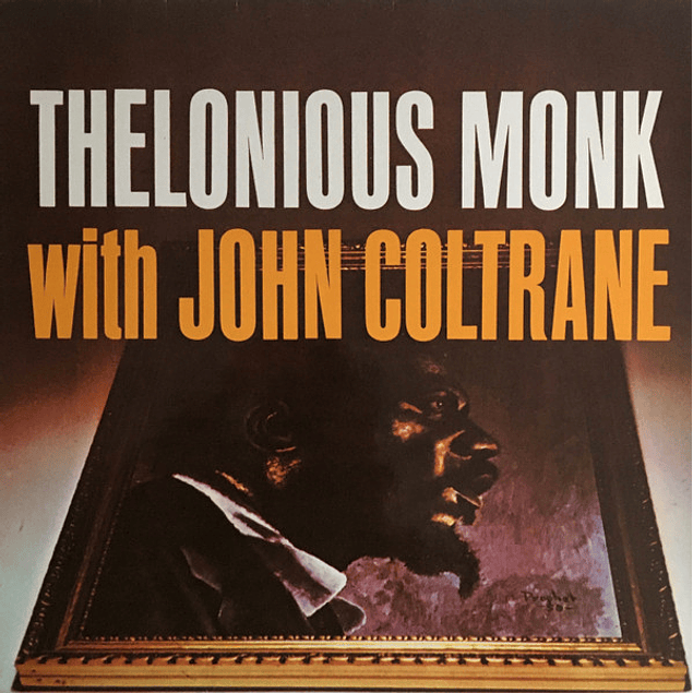 Thelonious Monk With John Coltrane – Thelonious Monk With John Coltrane (1961)