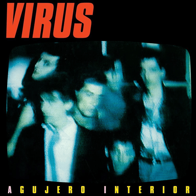 Virus – Agujero Interior (1983)