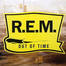 R.E.M. – Out Of Time (1991)