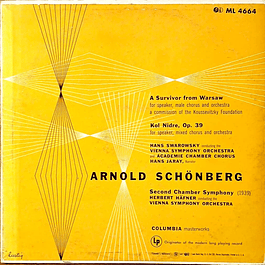 Arnold Schönberg – A Survivor From Warsaw / Kol Nidre / Second Chamber Symphony (1953)