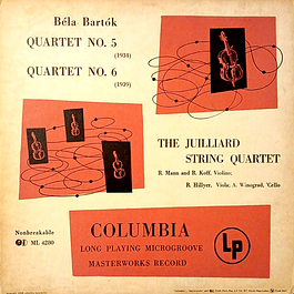 Béla Bartók, The Juilliard String Quartet – Quartet No.5 / Quartet No. 6 (1950)