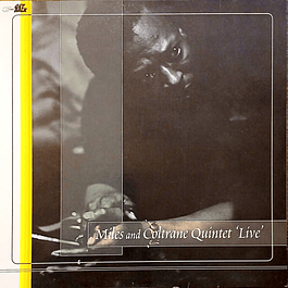 Miles And Coltrane Quintet – Live (1990)