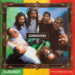 Gondwana – Alabanza - Por La Fuerza De La Razón (2000)
