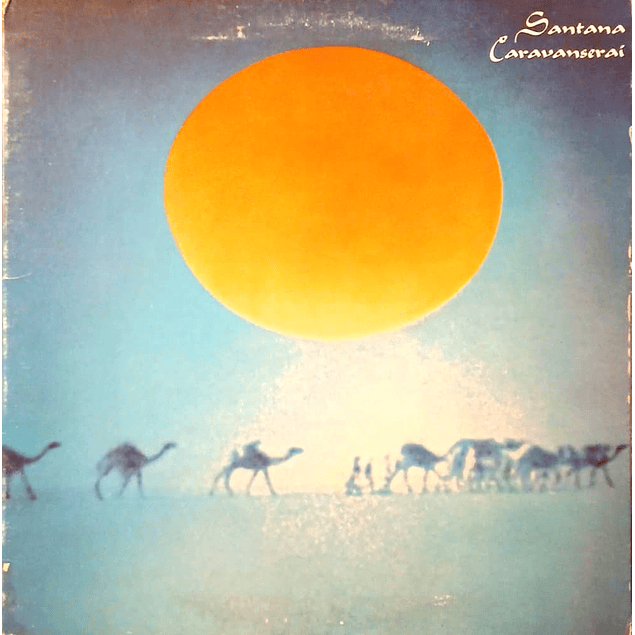 Santana – Caravanserai (1972)