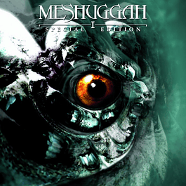 Meshuggah – I (2004 - EP)