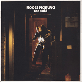 Roots Manuva – Too Cold (2005 - 12