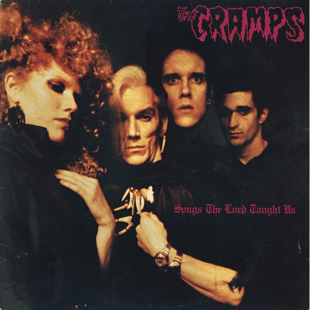The Cramps – Songs The Lord Taught Us (1980)