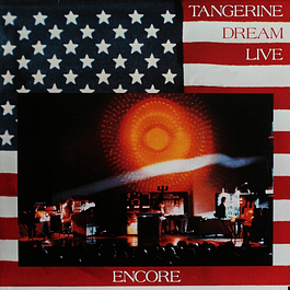 Tangerine Dream – Encore (1977 - 2LP)