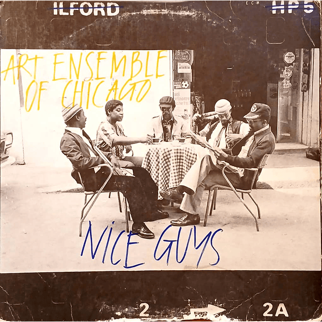 Art Ensemble Of Chicago – Nice Guys (1979)