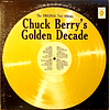 Chuck Berry – Chuck Berry's Golden Decade (The Original Two Albums) (1967 - 2LP)