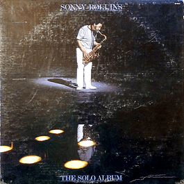 Sonny Rollins – The Solo Album (1985)