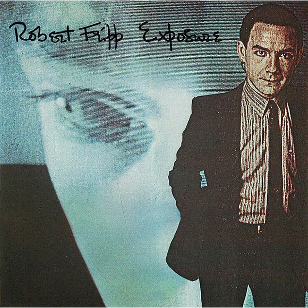 Robert Fripp – Exposure (1979 - 2LP)