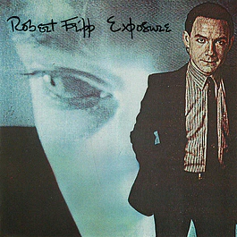 Robert Fripp – Exposure (1979 - 2LP)