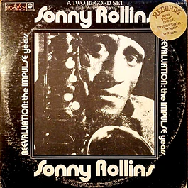 Sonny Rollins – Reevaluation: The Impulse Years (1973 - 2LP)
