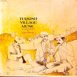 Laxmi G. Tewari – Turkish Village Music (1972)