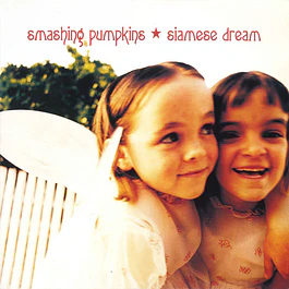 Smashing Pumpkins – Siamese Dream (1993 - 2LP)