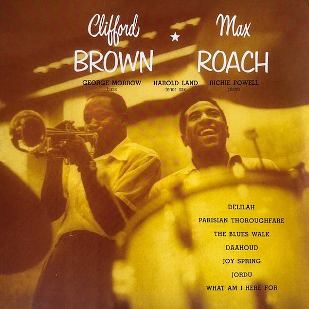 Clifford Brown And Max Roach – Clifford Brown And Max Roach (1954)