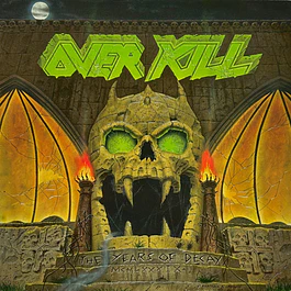 Overkill – The Years Of Decay (1989)