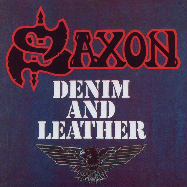 Saxon – Denim And Leather (1981)