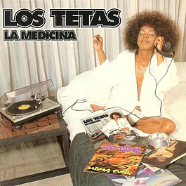 Los Tetas – La Medicina (1997 - 2LP)