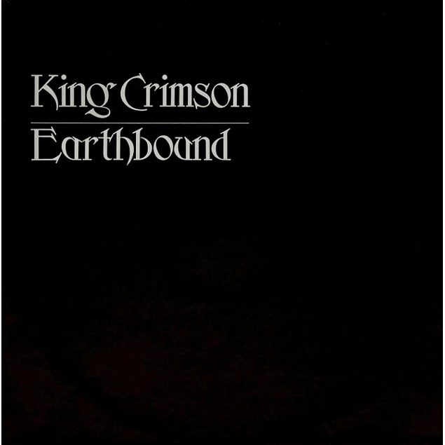 King Crimson – Earthbound (1972)