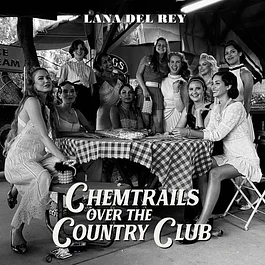 Lana Del Rey – Chemtrails Over The Country Club (2021)