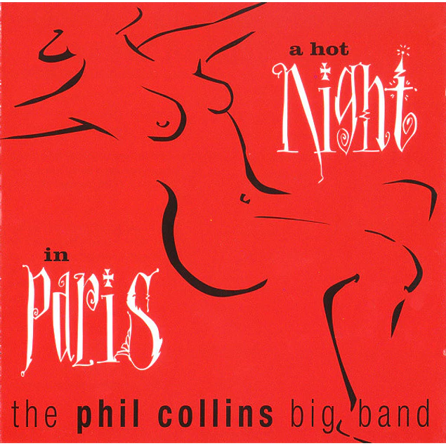 The Phil Collins Big Band – A Hot Night In Paris (1999 - 2LP)