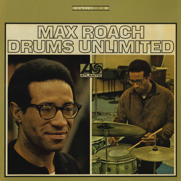 Max Roach – Drums Unlimited (1966)
